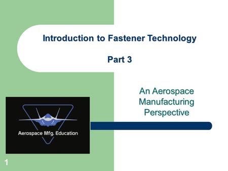 Introduction to Fastener Technology