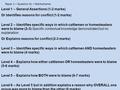 Paper 1 – Question 3c – Markscheme Level 1 – General Assertions (1-2 marks) Or Identifies reasons for conflict (1-2 marks) Level 2 – Identifies specific.