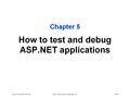 Murach's ASP.NET 4.5/VB, C5© 2013, Mike Murach & Associates, Inc.Slide 1.