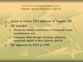 1 New Sources in Nonattainment Areas: Citizens Against Refinery’s Effects Action to review EPA approval of Virginia SIP SIP included: Permit for refinery.