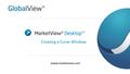 Www.marketview.com Creating a Curve Window. Click the Curve button to create a new Curve window.