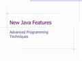 New Java Features Advanced Programming Techniques.