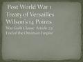 11 th hour of the 11 th day of the 11 th month Germany Surrenders Today known as Veterans day. As this was the war to end all wars, that did not work.