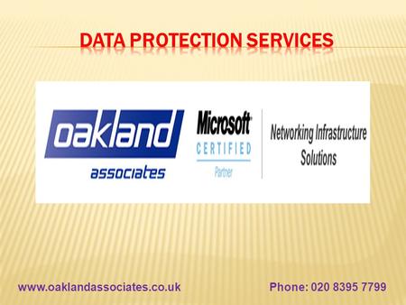 Www.oaklandassociates.co.uk Phone: 020 8395 7799.