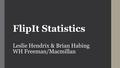 FlipIt Statistics Leslie Hendrix & Brian Habing WH Freeman/Macmillan.