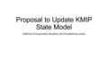 Proposal to Update KMIP State Model Addition of Suspended, Revoked and Shredded key states.