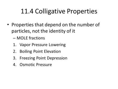 11.4 Colligative Properties