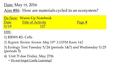 Date: May 19, 2016 Aim #86: How are materials cycled in an ecosystem? HW: 1) RRWS #2- Cells 2) Regents Review Session May 19 th 3:15PM Room 142 3) Ecology.