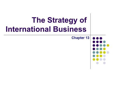 The Strategy of International Business