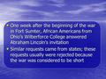 One week after the beginning of the war in Fort Sumter, African Americans from Ohio’s Wilberforce College answered Abraham Lincoln’s invitation One week.