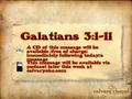 Outline of Galatians Personal Experience (1-2) Primary Doctrine (3-4) Practical Application (5-6)