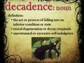 Definition: the act or process of falling into an the act or process of falling into an inferior condition or state moral degeneration or decay; turpitude.