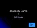 Jeopardy Game Cell Energy. Light Dependent Reactions Light Independent Reactions 100 pts 200pts 300 pts 400 pts 100 pts 200pts 300 pts 400pts Glycolysis.