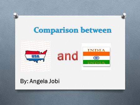 By: Angela Jobi. U.S.AIndia The Federal government: carries out the roles assignment to the federation of individual state. The Central Government: is.