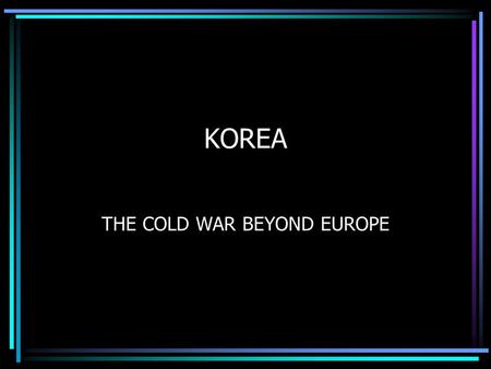 KOREA THE COLD WAR BEYOND EUROPE. THE KOREAN WAR A grief stricken American infantryman whose buddy has been killed in action is comforted by another soldier.