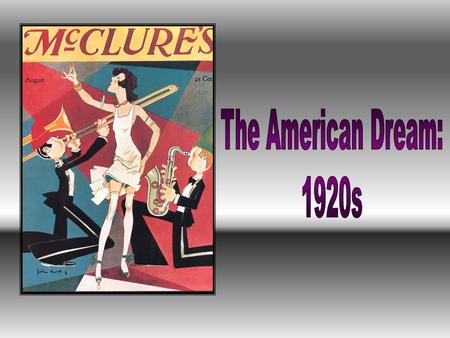 How are the 1920s going to be different? Your Nation just won “the war to end all wars” (WWI) What are you going to do!?