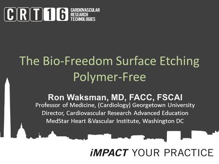 The Bio-Freedom Surface Etching Polymer-Free