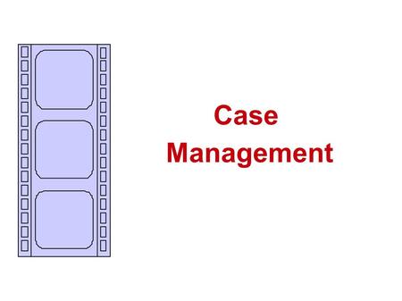 Case Management. CASE MANAGEMENT implies all the protection measures undertaken, which includes the involvement of local and national structures and specialists.