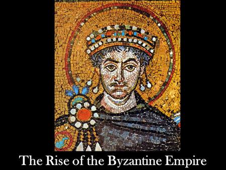 The Rise of the Byzantine Empire. Warm UP!!! Did YOU Know?!? Pogonophobia is the fear of beards!