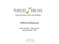 © Playlist for Life 2014 Registered Charity SC044072 All rights reserved. First Published 2014. CIPFA Conference Andy Lowndes – Deputy Chair Sarah Metcalfe.