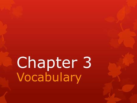 Chapter 3 Vocabulary. the study of the consumption, production, distribution, and exchange of goods and services economics.