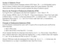 1 Section 4.4 Inductive Proof What do we believe about nonempty subsets of N? Since  N, <  is well-founded, and in fact it is linear, it follows that.