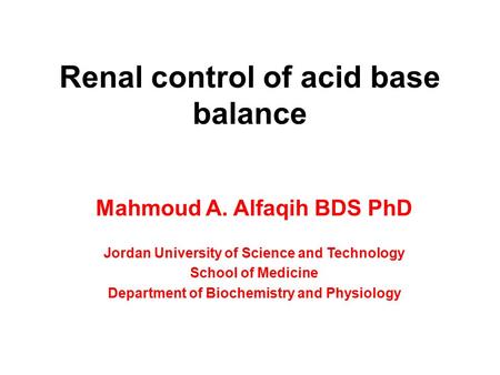 Renal control of acid base balance