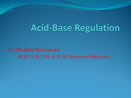 Dr. Mudhfar Mohammed M.B.CH.B, D.M, F.I.C.M.S(Internal Medicine)