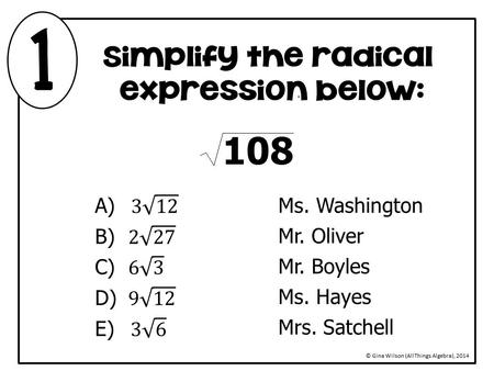 Ms. Washington Mr. Oliver Mr. Boyles Ms. Hayes Mrs. Satchell.