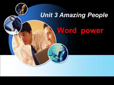 Word power Unit 3 Amazing People. singer painter artist painter artist.