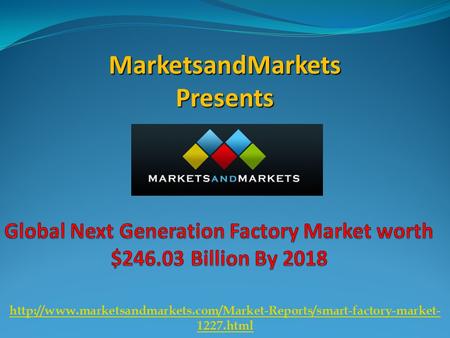 MarketsandMarkets Presents  1227.html.