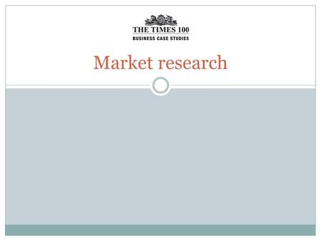 Market research. Market research is the process of gathering and interpreting data about customers and competitors within an organisation’s target market.