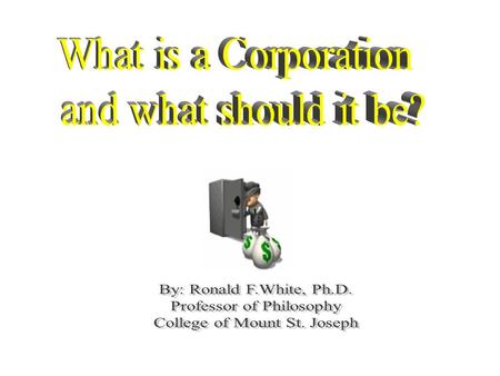 Nexus-of Contracts Theory Orthodoxy is business management and business ethics is currently occupied by a deontological “Nexus-of-Contracts Theory,” whereby: