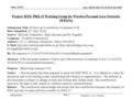 Doc.: IEEE 802.15-16-0276-02-003e submission Slide 1 Project: IEEE P802.15 Working Group for Wireless Personal Area Networks (WPANs) Submission Title: