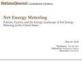 Net Energy Metering Policies, Factors, and the Energy Landscape of Net Energy Metering in the United States May 16, 2016 Producer: Ben Booker Edited by: