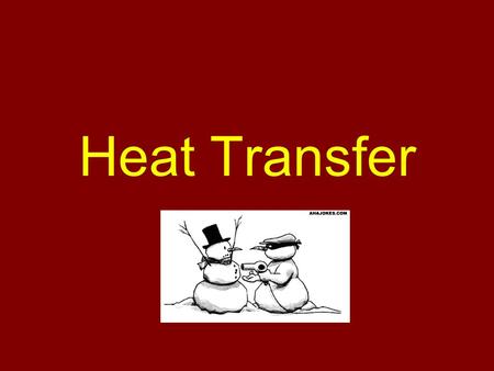 Heat Transfer.