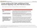 Trump and Ryan Met Today and Released Joint Statement Signaling Unity, But With Reservations TRUMP AND RYAN May 12, 2016 | Ben Booker Source: Harper Neidig,