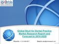 Global Skull for Dental Practice Market Research Report and Forecast to 2016-2020 Phone No.: +1 (214) 884-6817  id: