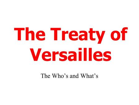 The Treaty of Versailles