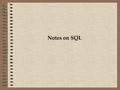 Notes on SQL. SQL Programming Employers increasingly tell us that they look for 3 things on a resume: SAS, R and SQL. In these notes you will learn: 1.What.