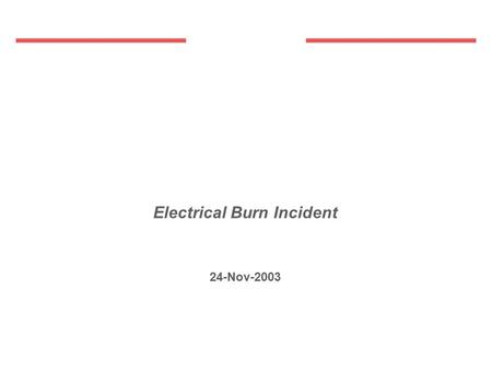 Electrical Burn Incident 24-Nov-2003. 600 Volt Breaker Panel Cable being removed This panel is mounted on an old Joy transformer skid. Note that the panel.