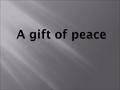 About International Day of Peace, September 21 The International Day of Peace (Peace Day) provides an opportunity for individuals, organizations and.