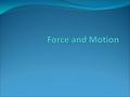 Potential vs. Kinetic Potential Kinetic * GPE* KE * stored energy* energy of motion * not moving* moving * the higher the object * the faster an object.