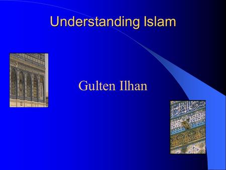 Understanding Islam Gulten Ilhan. Seeking Knowledge for One Hour Is Better Than Praying for Seventy Years.