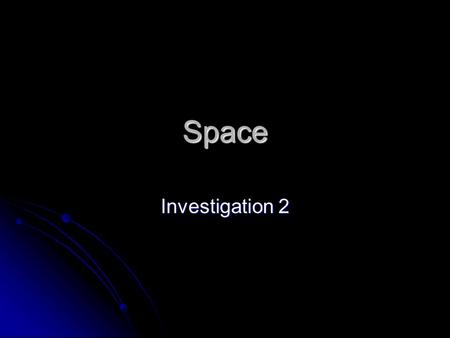 Space Investigation 2. Focus Questions What causes the phases of the moon? What causes the phases of the moon? What causes solar and lunar eclipses? What.