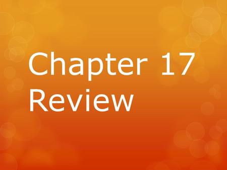 Chapter 17 Review. 1.After Lenin’s death who did Joseph Stalin compete with to gain power in the communist party? Leon Trotsky.