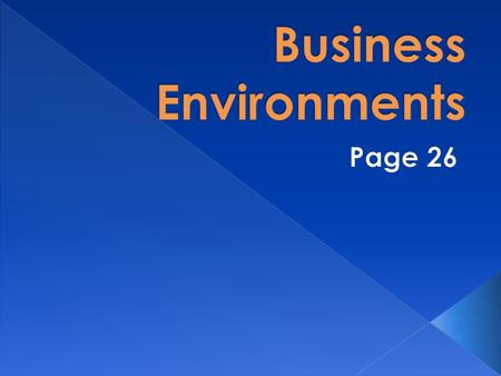 Internal Operating Macro  For any business to succeed, it must be able to respond quickly to changes or pressures that come from it internal, operating.