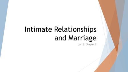 Intimate Relationships and Marriage