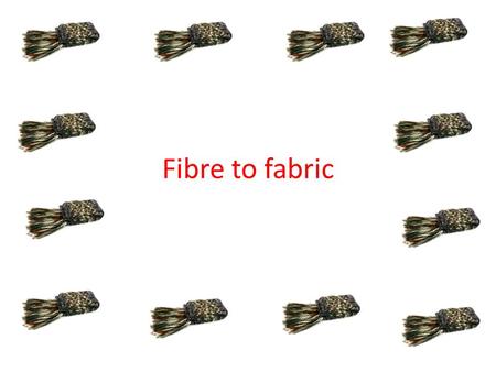 Fibre to fabric. What is fabric? You all know that food, clothing and shelter are the three basic needs of life. You eat food to survive and protect yourself.