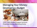 CPCC TRiO Student Support Services Financial Literacy Workshop Series.